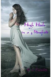 High Heels in a Minefield