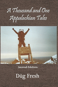 Thousand And One Appalachian Tales