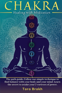 Chakra Healing with Meditation