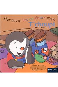 Decouvre les Couleurs Avec T'Choupi
