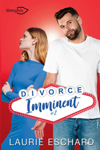 Divorce Imminent Tome 2