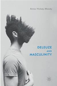 Deleuze and Masculinity