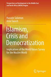 Islamism, Crisis and Democratization