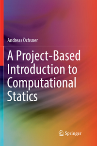 Project-Based Introduction to Computational Statics