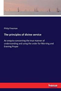 The principles of divine service