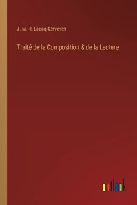 Traité de la Composition & de la Lecture