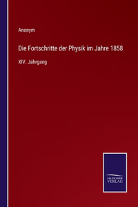 Fortschritte der Physik im Jahre 1858