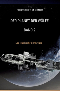 Der Planet der Wölfe - Band 2