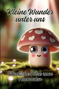 Kleine Wunder unter uns