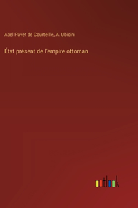 État présent de l'empire ottoman