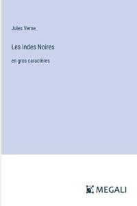 Les Indes Noires