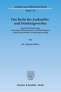 Das Recht Des Auskunftei- Und Detekteigewerbes