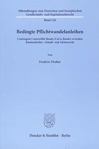 Bedingte Pflichtwandelanleihen