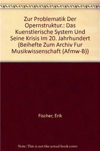 Zur Problematik Der Opernstruktur