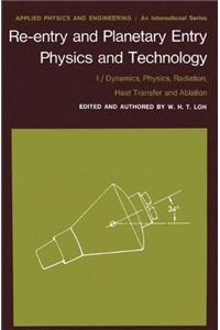 Re-Entry and Planetary Entry Physics and Technology