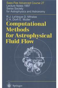 Computational Methods for Astrophysical Fluid Flow