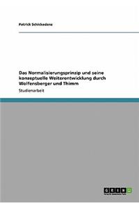 Das Normalisierungsprinzip Und Seine Konzeptuelle Weiterentwicklung Durch Wolfensberger Und Thimm