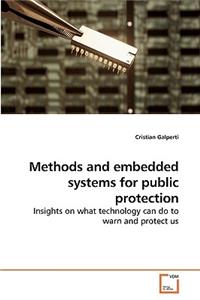 Methods and embedded systems for public protection