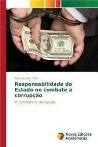 Responsabilidade do Estado no combate à corrupção