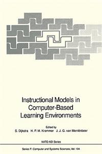 Instructional Models in Computer-Based Learning Environments