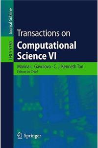 Transactions on Computational Science VI