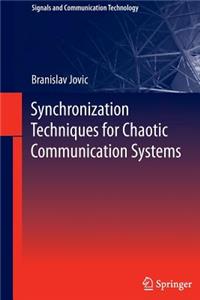 Synchronization Techniques for Chaotic Communication Systems