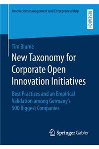 New Taxonomy for Corporate Open Innovation Initiatives