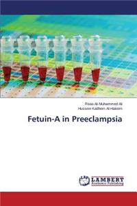 Fetuin-A in Preeclampsia