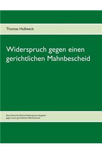 Widerspruch gegen einen gerichtlichen Mahnbescheid
