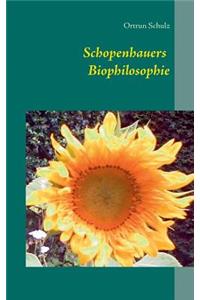 Schopenhauers Biophilosophie