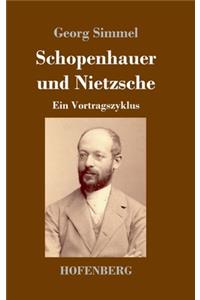 Schopenhauer und Nietzsche
