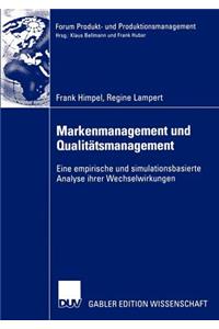 Markenmanagement und Qualitätsmanagement