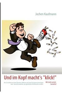 Und im Kopf macht's klick!