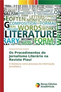 Os Procedimentos do Jornalismo Literário na Revista Piauí