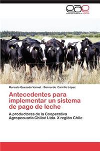 Antecedentes Para Implementar Un Sistema de Pago de Leche