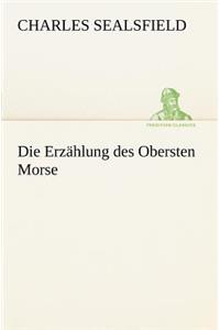 Die Erzahlung Des Obersten Morse