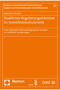 Staatliches Regulierungsinteresse Im Investitionsschutzrecht