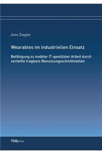 Wearables im industriellen Einsatz