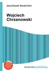 Wojciech Chrzanowski