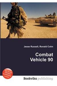 Combat Vehicle 90