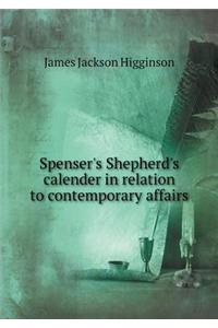 Spenser's Shepherd's Calender in Relation to Contemporary Affairs