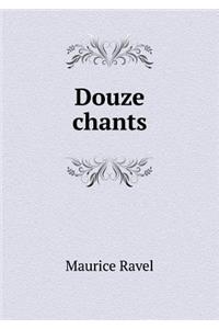 Douze chants