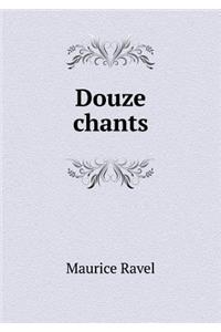 Douze Chants