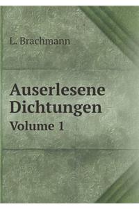 Auserlesene Dichtungen Volume 1