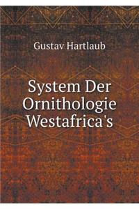 System Der Ornithologie Westafrica's