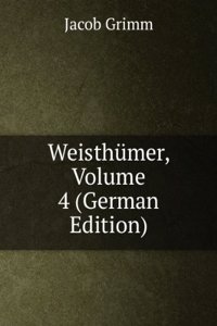 Weisthumer, Volume 4 (German Edition)