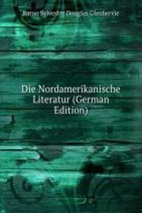 Die Nordamerikanische Literatur (German Edition)