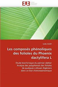 Les Composés Phénoliques Des Folioles Du Phoenix Dactylifera L