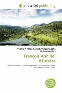 Francois Annibal D'Estrees