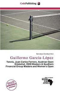Guillermo Garc A-L Pez